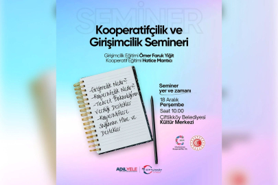 Çiftlikköy’de Girişimcilik ve Kooperatifçilik Semineri Düzenleniyor!